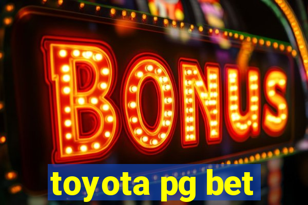 toyota pg bet